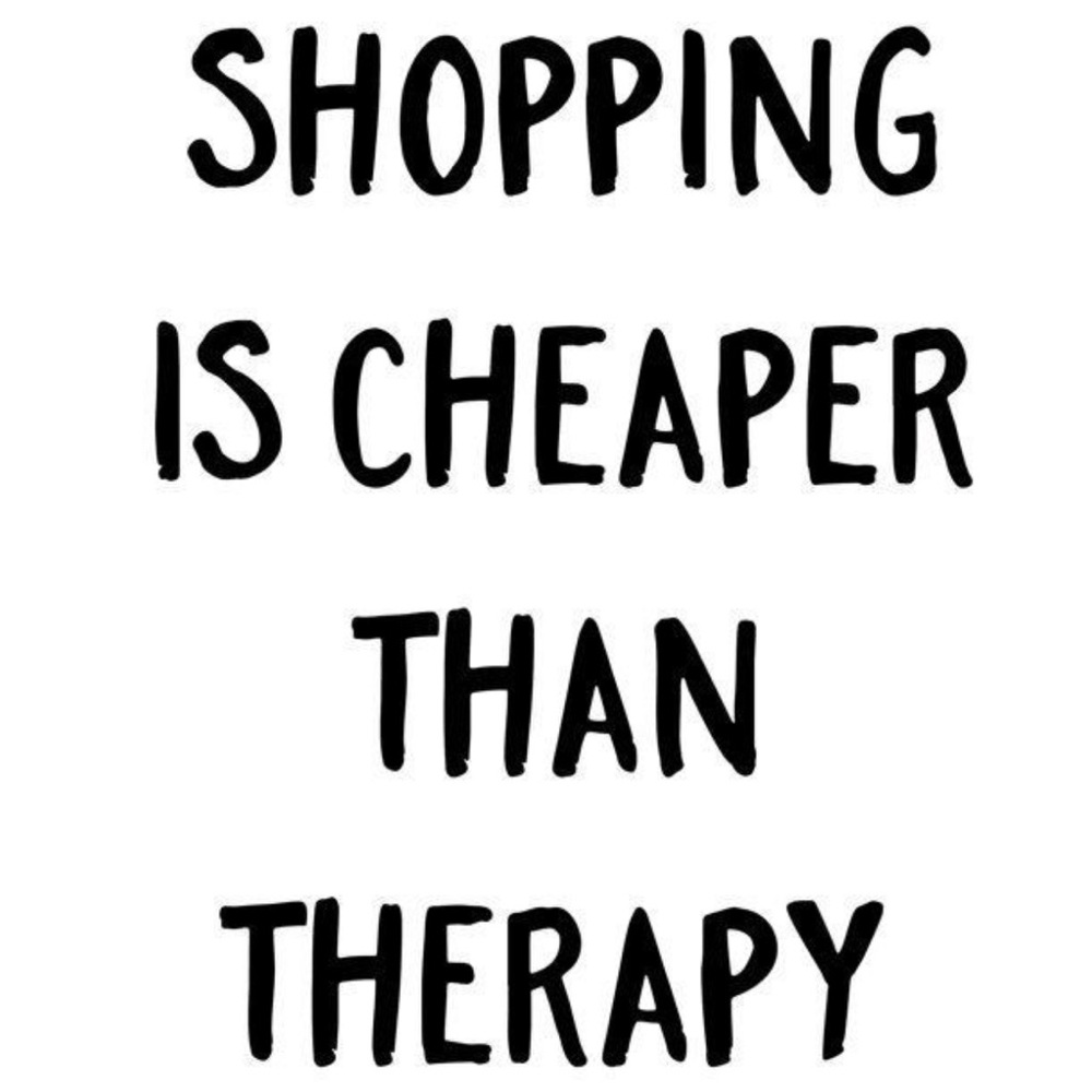 Shopping Is My Therapy